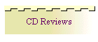 CD Reviews